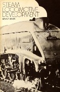 Steam Locomotive Development  by JONES, Kevin P. 